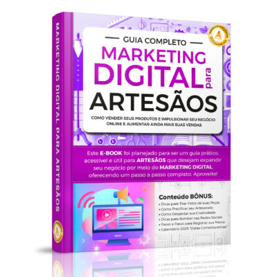 E-BOOK: MARKETING DIGITAL PARA ARTESÃOS – Artesanato In Casa