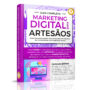 E-BOOK: MARKETING DIGITAL PARA ARTESÃOS - Artesanato In Casa