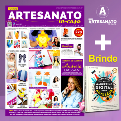 Revista Artesanato In Casa Ed. 17 – VERSÃO DIGITAL + BRINDE