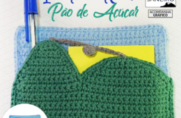 Apostila Digital: Alessandra Veiga – TURCA Croche Rio – Imã Porta Recado Pão de Açúcar