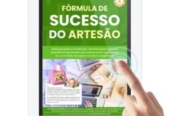 E-Book – Fórmula de Sucesso do Artesão – Artesanato In Casa 2026/2027
